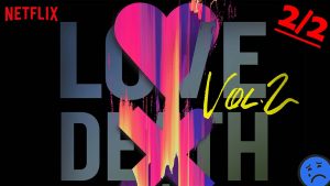 love death and robots segunda temporada 2