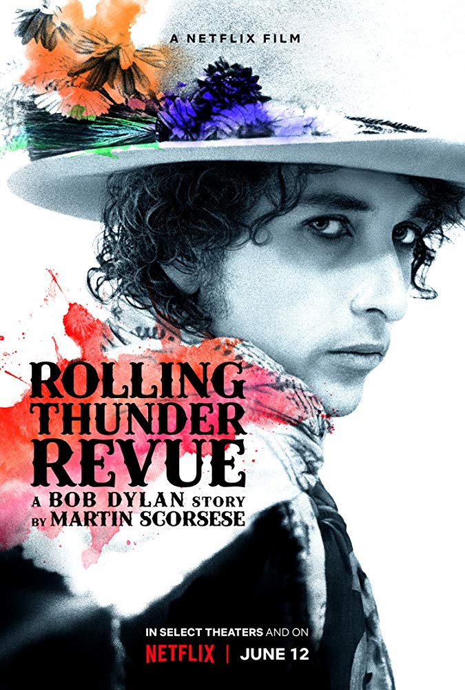 Rolling Thunder Revue- A Bob Dylan Story by Martin Scorsese